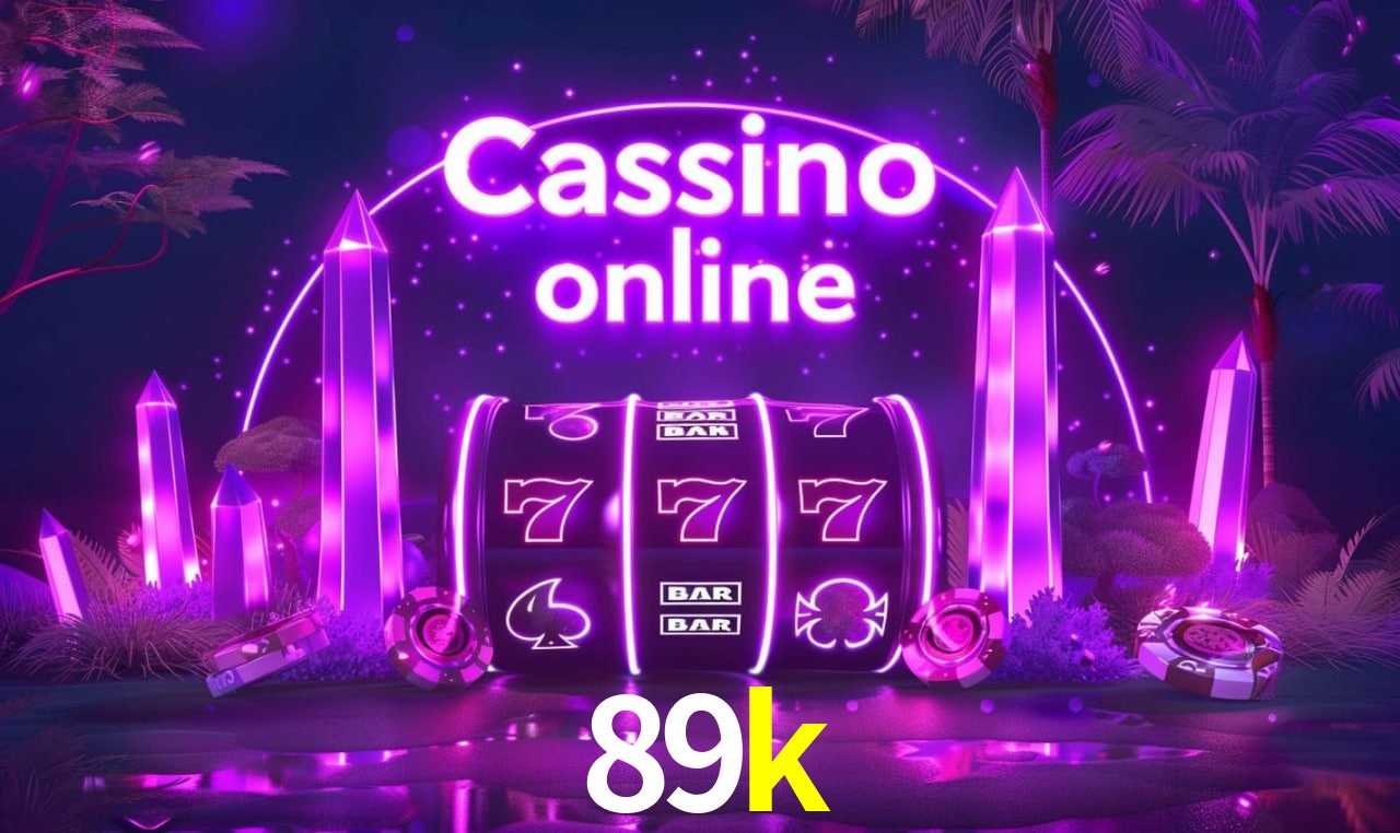 89k - cassino ao vivo